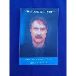 What Are the Odds? : From Crack Addict to CEO by Mike‎ Lindell Book Hologram